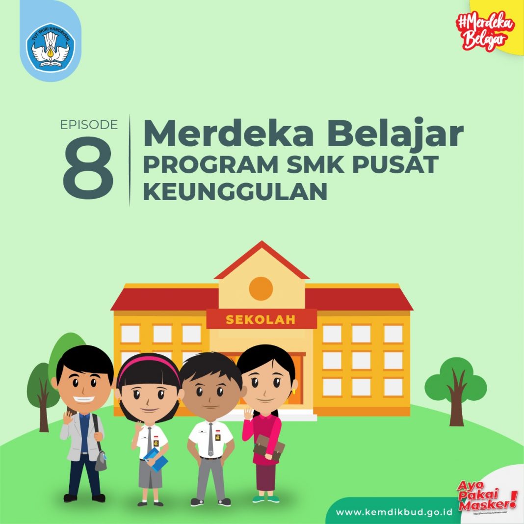 Merdeka Belajar Kedelapan: SMK Pusat Keunggulan, Solusi Komprehensif Menjawab Tantangan Pembenahan SMK