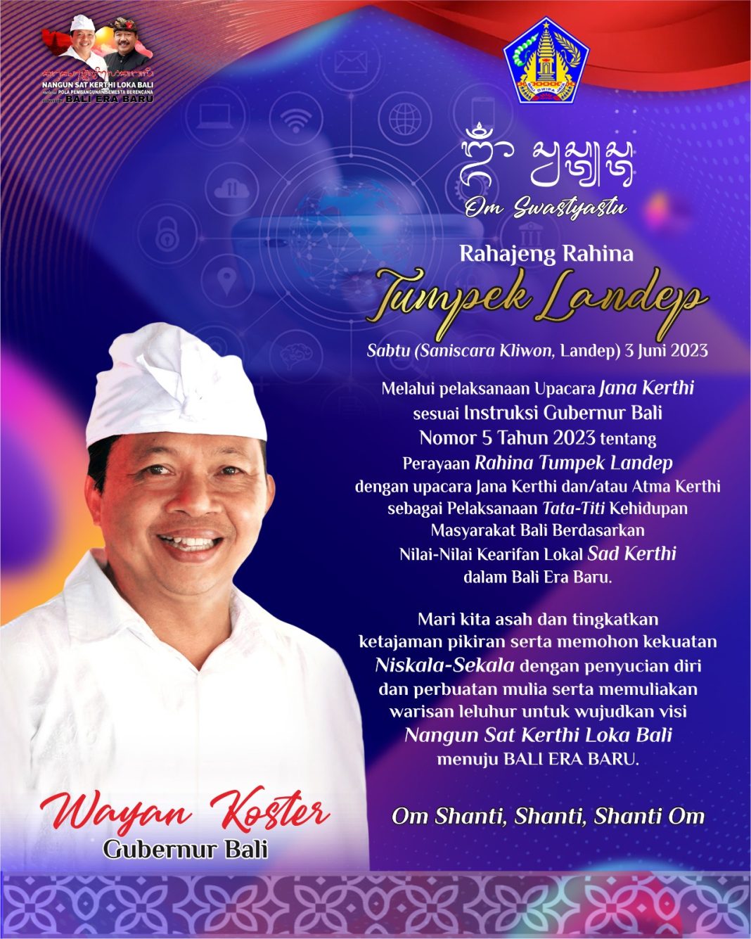 Gubernur Bali Wayan Koster Ucapkan Rahajeng Rahina Tumpek Landep