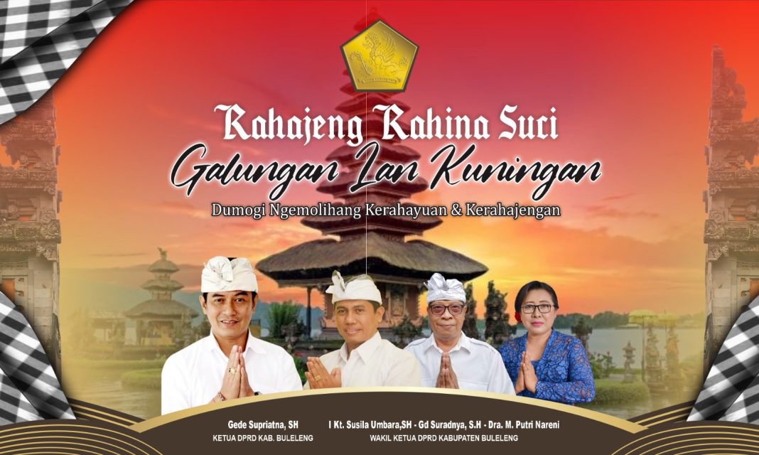 Ketua DPRD Buleleng Ucapkan Selamat Galungan Kepada Krama Buleleng
