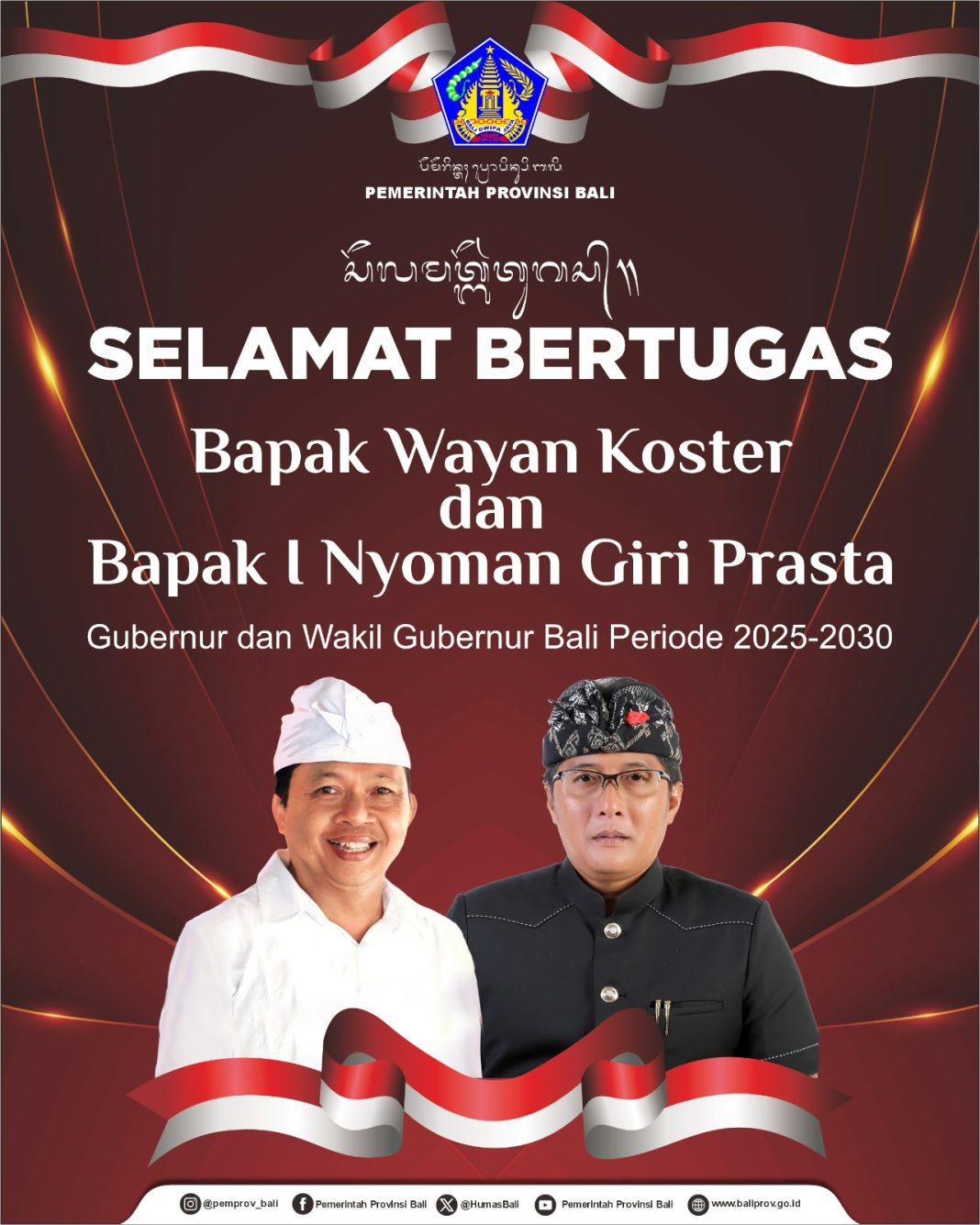Pemerintah Provinsi Bali Ucapkan Selamat Bertugas Kepada Wayan Koster dan Nyoman Giri Prasta Sebagai Gubernur dan Wakil Gubernur Bali Periode 2025 – 2030