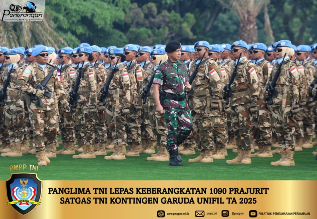 Panglima TNI Lepas Keberangkatan 1090 Prajurit Satgas TNI Kontingen Garuda UNIFIL TA 2025