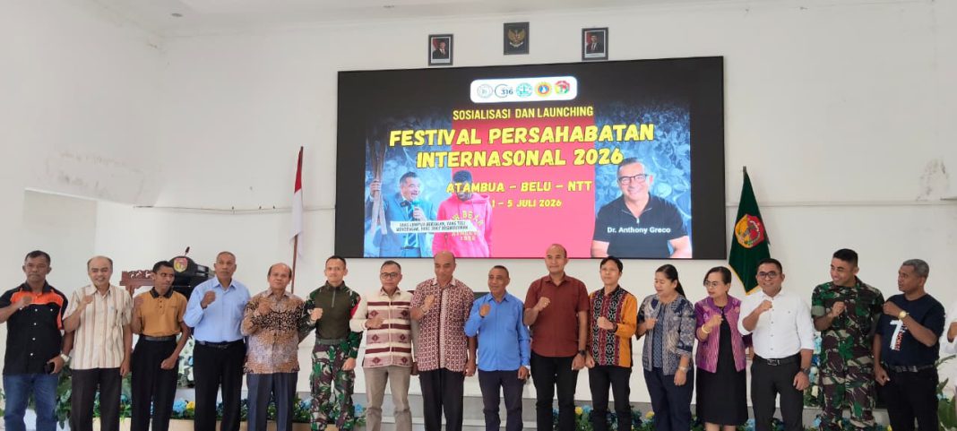 Launching Festival Persahabatan Internasional 2026, Pemkab Belu Nyatakan Siap Bantu Sukseskan dan Minta Panitia Lakukan Hal Ini!
